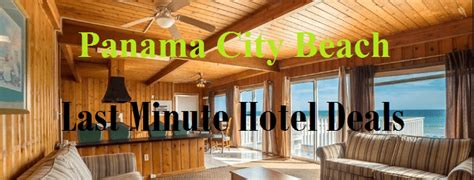 Last Minute Hotel Deals in Panama City Beach